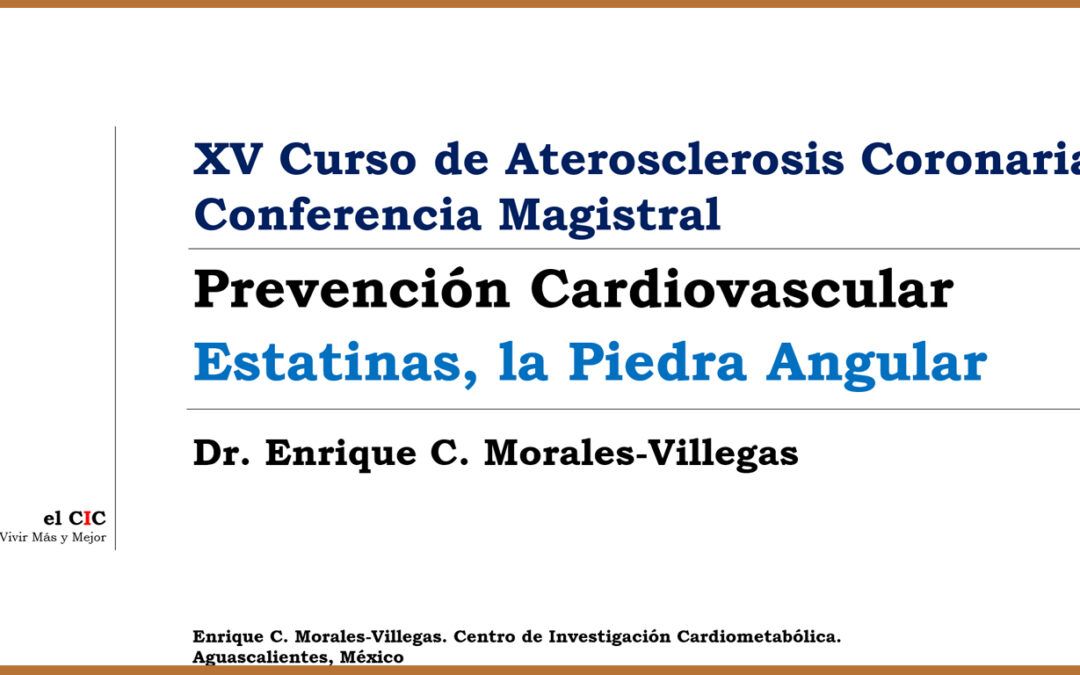 XV Curso de Aterosclerosis Coronaria Conferencia Magistral