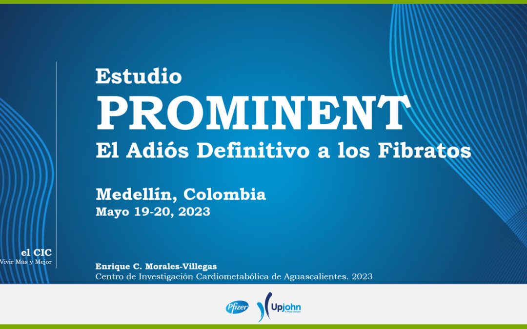 Estudio PROMINENT El Adiós Definitivo a los Fibratos