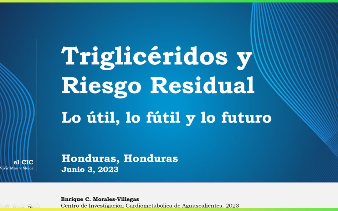 Triglicéridos y Riesgo Residual