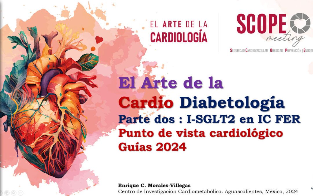 El Arte de la Cardio Diabetología – Parte 2