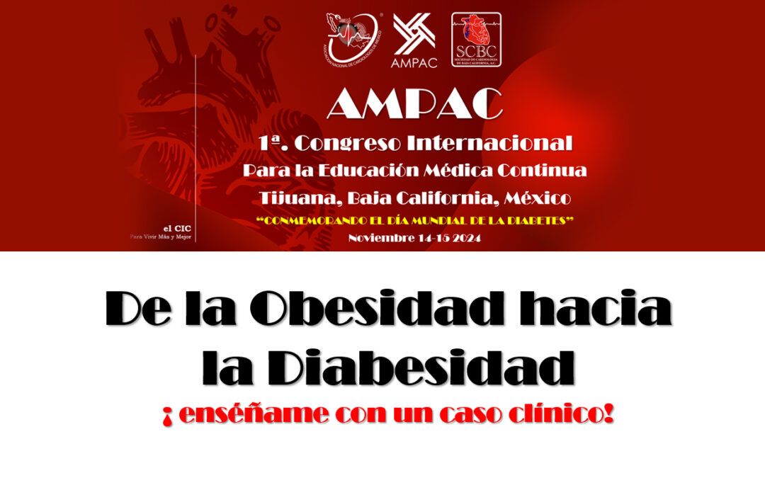 AMPAC – De la Obesidad hacia la Diabesidad