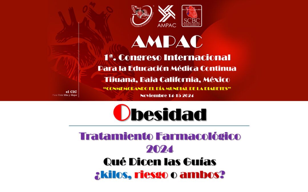 AMPAC – Obesidad Tratamiento Farmacológico 2024